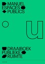 Un manuel dédié aux espaces publics en Région bruxelloise