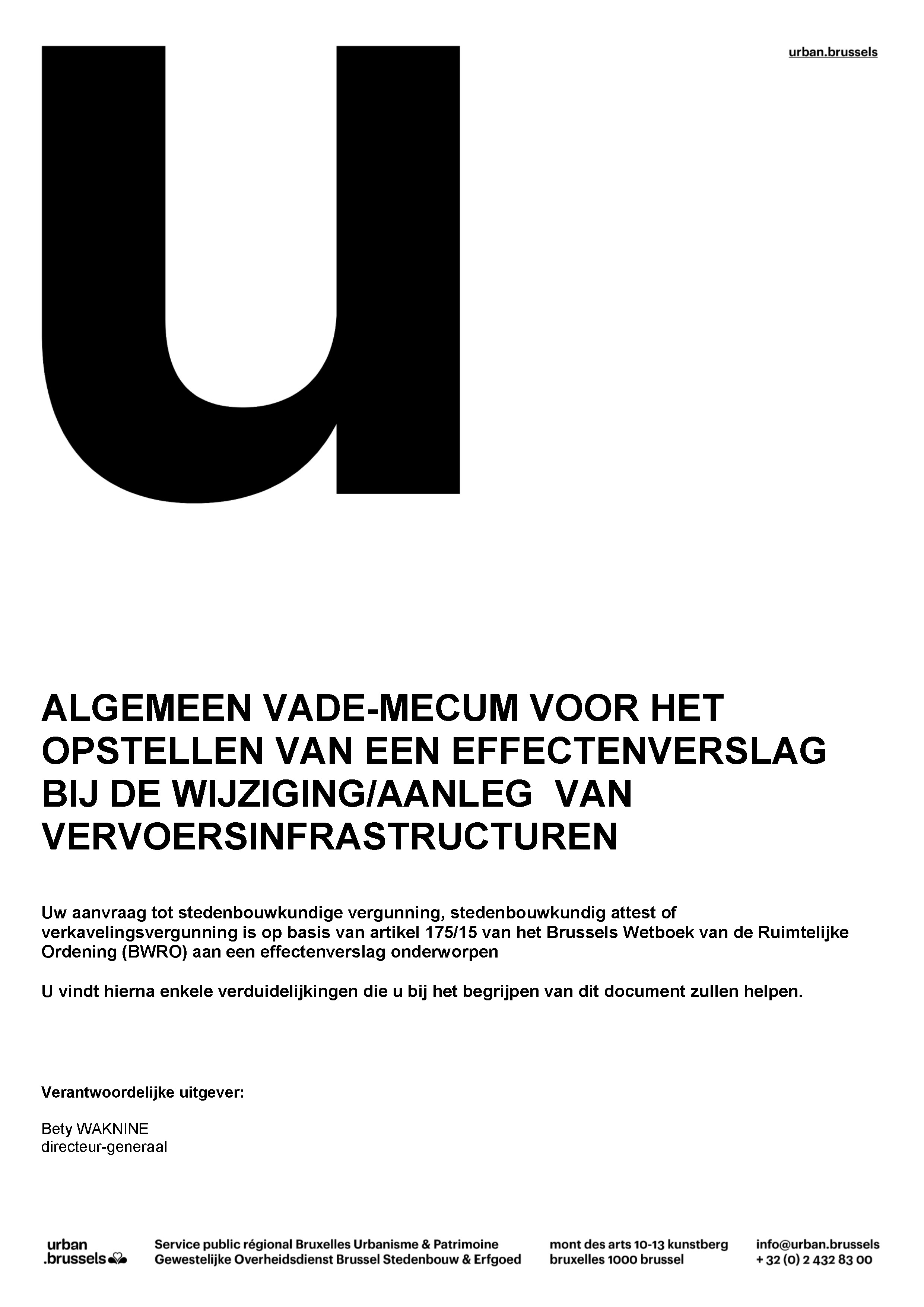 Vademecum voor de opmaak van een effectenrapport bij de wijziging/aanieg van vervoersinfrastructuren